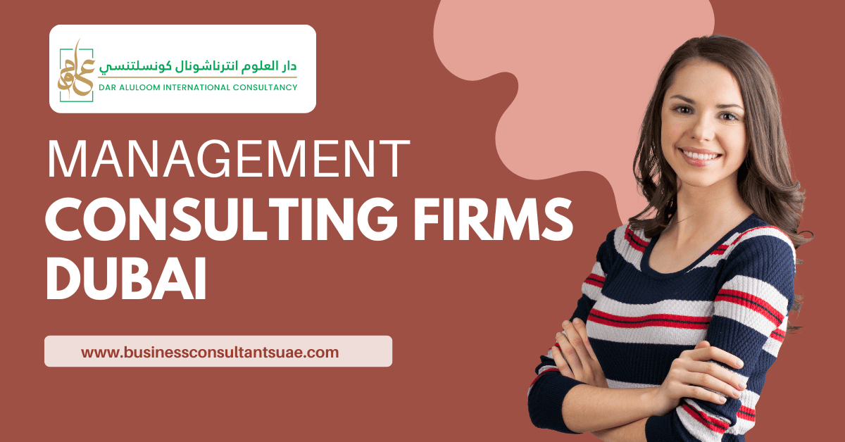 How Management Consulting Firms Dubai Transform Business Operations