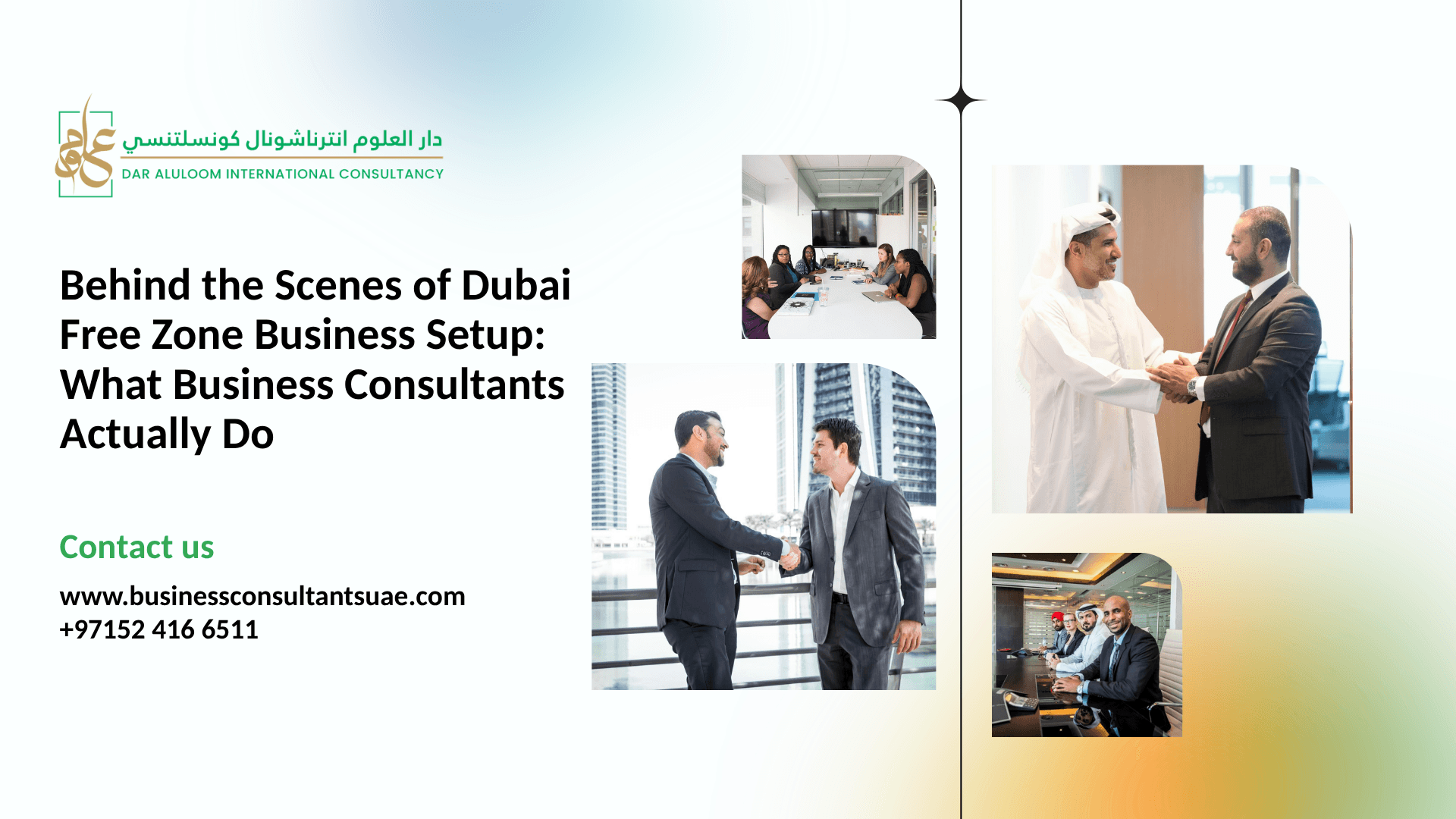 Behind the Scenes of Dubai Free Zone Business Setup: What Business Consultants Actually Do